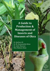Insects & Diseases of Okra Crop: A guide to productive Okra crop, Management of Okra Crop