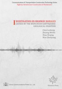 Investigation on Highway Damages Caused by the Wenchuan Earthquake